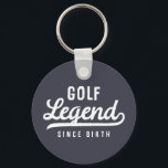 Golf Legend Since Birth Funny Modern Vintage Key Ring<br><div class="desc">Design is composed of vintage style typography - Funny Humourous - Golf Legend Since Birth.</div>