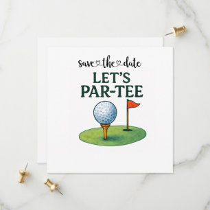 Golf Let’s Par-Tee Party Golf Theme Save The Date