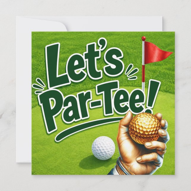 Golf Let’s Par-Tee Putting Green Party  Invitation (Front)