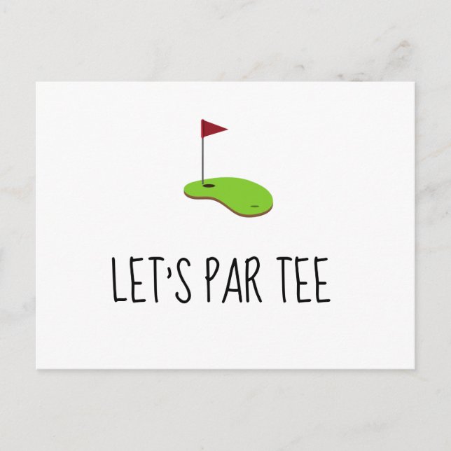 Golf Let’s Par tee with golf flag on green Postcard (Front)
