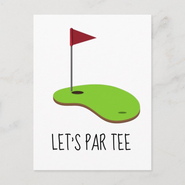 Golf Let’s Par tee with golf flag on green white  Invitation Postcard (Front)