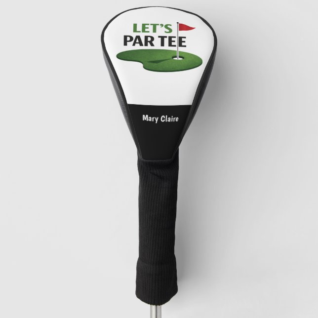 Golf Let's Par Tee for Golfer Head Cover (Front)