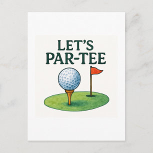 Golf Let's Par Tee for Golfer Postcard