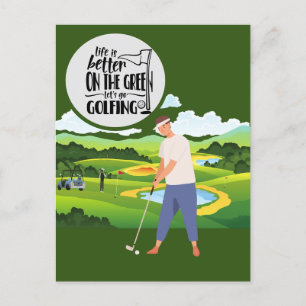 Golf life is better on Green golfer invitation Postcard