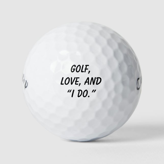 'Golf, Love, And "I Do"' Golf Course Wedding Favou Balls (Front)
