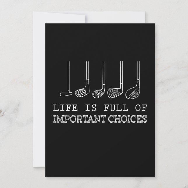 Golf Lover | Life  Is Full Of Important Choices Invitation (Front)