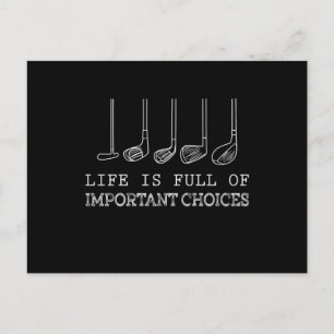 Golf Lover Life Is Full Of Important Choices Invitation Postcard