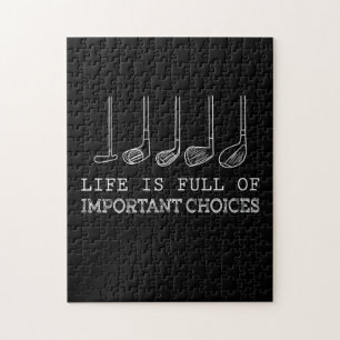 Golf Lover Life Is Full Of Important Choices Jigsaw Puzzle