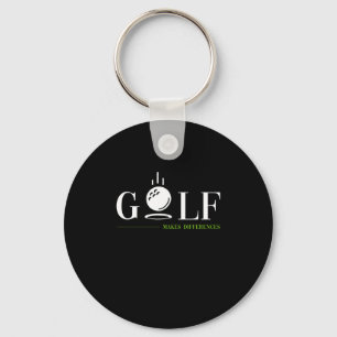 Golf Makes Differences Golfer Golfing Golf Club Gi Key Ring