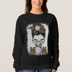 Golf Mom Game Day Messy Bun Leopard Mother s Day W Sweatshirt
