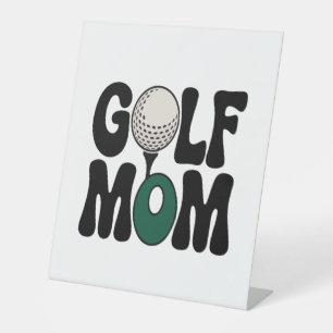 Golf Mom Pedestal Sign