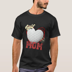 Golf Mom Womens Cheer Golf Mom Mother's Day Golf T-Shirt