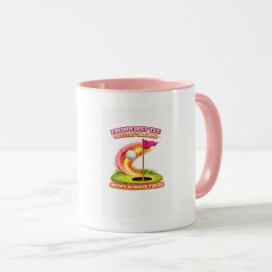 Golf Mum Always There Mug From First Tee to Ever