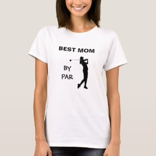 Golf Mummy Golfer Pun Mother's Day Best Mum By Par T-Shirt