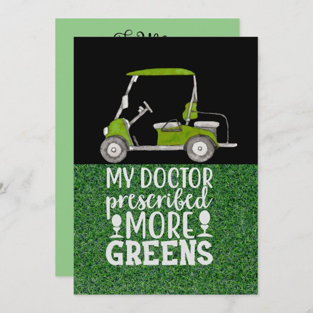 Golf  My doctor prescribed more green funny   Invitation (Front/Back)