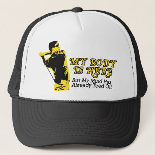 Golf - My Mind Already Teed Off Trucker Hat