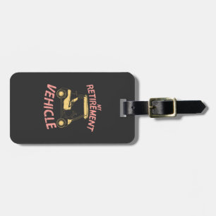 Golf - My Retirement Vehicle Luggage Tag