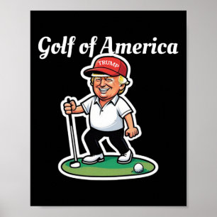 Golf Of America Funny Trump Humour Golfing Poster