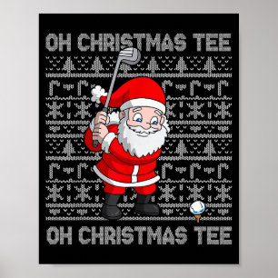 Golf Oh Christmas Tee Santa Claus Golfer Golfing S Poster