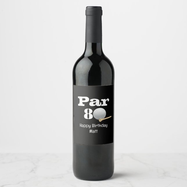 Golf Par 80th eighty years old golfer birthday Wine Label (Front)
