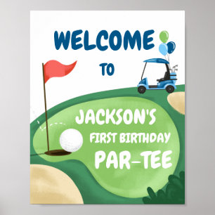 Golf Par-Tee Hole in One Boy Birthday Blue Welcome Poster