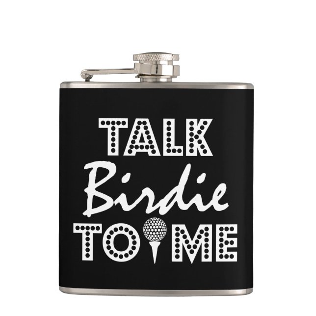 Golf Player: Talk Birdie To Me Hip Flask (Front)