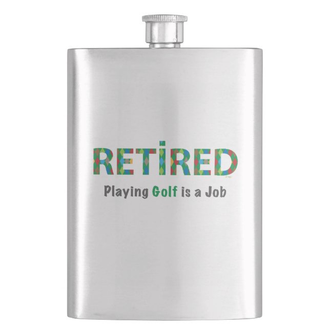 GOLF- Playing Golf is a JOB Hip Flask (Front)