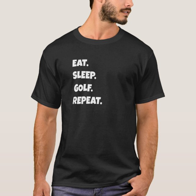 Golf Png Eat Sleep Sports Repeat For Men Women  1 T-Shirt (Front)