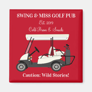 Golf Pub Golf Cart Beer & Snacks Wild Stories Magnet