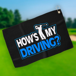 Golf Pun - How's My Driving - Towel