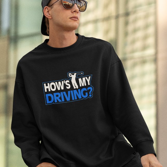 Golf Pun Shirt - How's My Driving (Creator Uploaded)