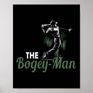 Golf Pun Vintage The Bogey-man Golfer Golfing Spor Poster