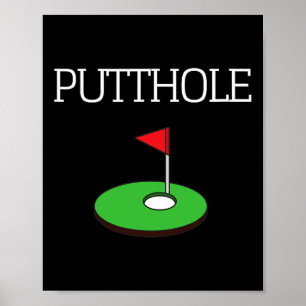 Golf Putting Funny Sarcastic Graphic T Shirt Putth Poster