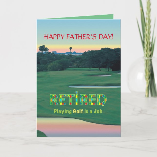 GOLF - Retired "Playing Golf Is a Job" Card (Front)