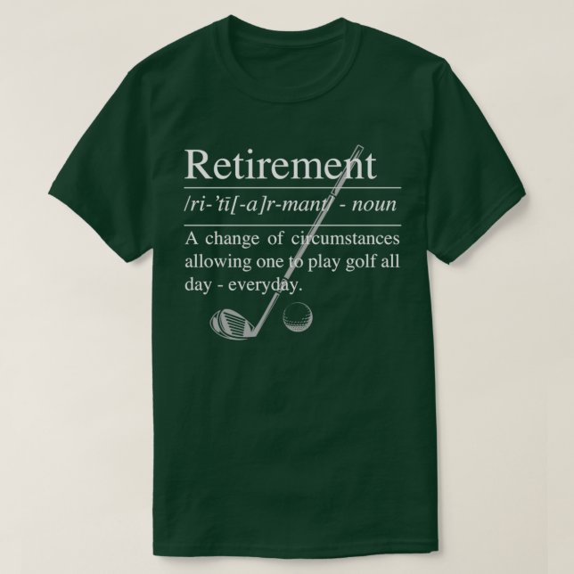 GOLF Retirement Definition T-Shirt (Design Front)