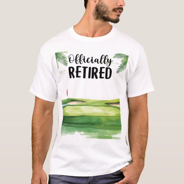 Golf Retirement on golf course  T-Shirt (Front)