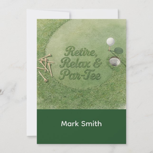 GOLF RETIREMENT Retire, Relax & ParTee for golfer Invitation (Front)