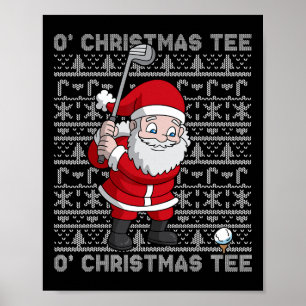 Golf Santa Claus O' Christmas Tee Golfing Golfer H Poster