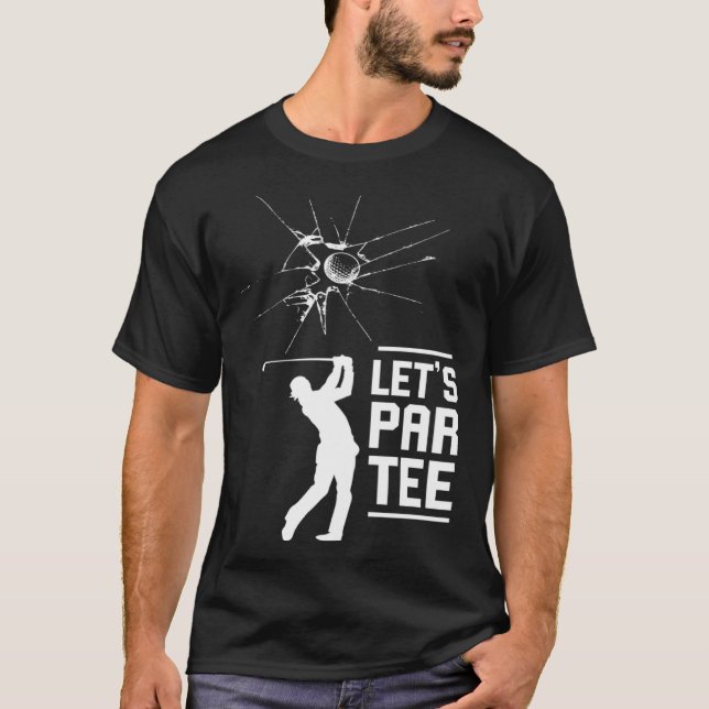 Golf Sport Let's Par T-Shirt (Front)