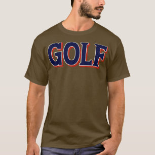 Golf T  T-Shirt