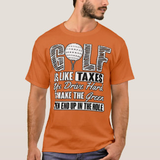 Golf Taxes T-Shirt