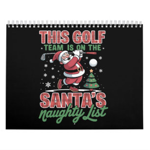 Golf Team Is On Santa's Naughty List Xmas Santa  Calendar