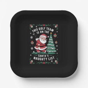 Golf Team Is On Santa's Naughty List Xmas Santa Pl Paper Plate