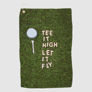 Golf Tee it high let it fly with golf ball and tee Towel