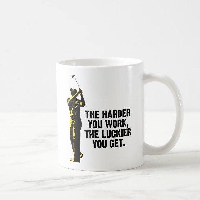 Golf - The Harder You Work The Luckier You Get Coffee Mug (Right)
