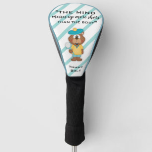 Golf The Mind messes up more shots than the body Head Cover