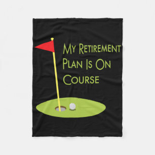 Golf Themed Gift For Retiree My Retirement Plan Is Fleece Blanket
