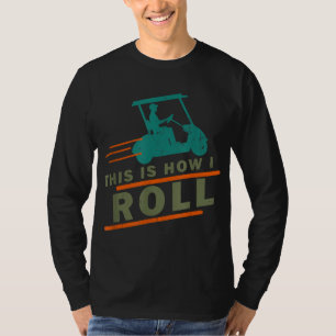 Golf Themed Gift For Retiree My Retirement Plan Is T-Shirt