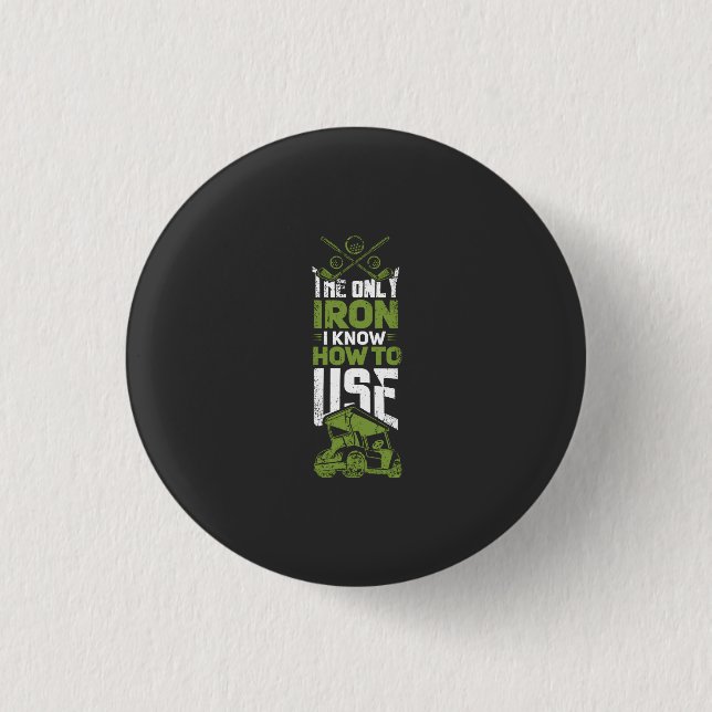 Golf - This Is The Only Iron 3 Cm Round Badge (Front)