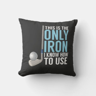 Golf - This Is The Only Iron Cushion